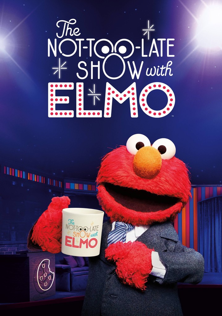 The NotTooLate Show with Elmo streaming online